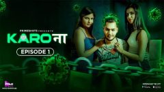KaroNa 2023 PrimeShots Originals Hindi Hot Web Series Episode 1