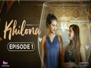 KHILONA Episode 1