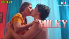 Milky – S01E01 – 2024 – Hindi Hot Web Series – LookEntertainment